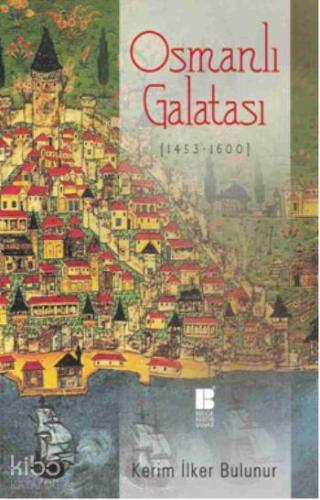 Osmanlı Galatası (1453 - 1600)