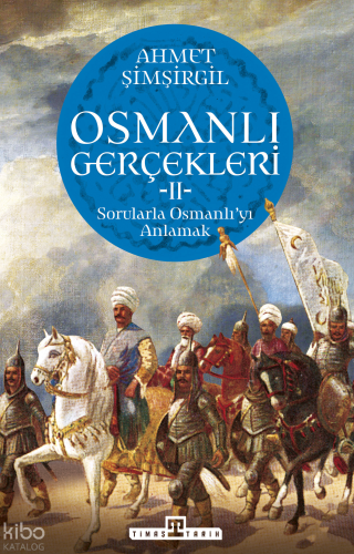 Osmanlı Gerçekleri 2