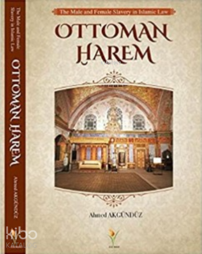Osmanlı Harem | Ahmet Akgündüz | Osmanlı Araştırmaları Vakfı Yayınları