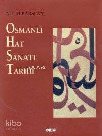 Osmanlı Hat Sanatı Tarihi