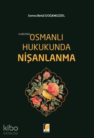 Osmanlı Hukukunda Nişanlanma