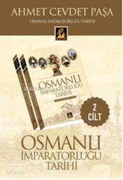Osmanlı İmparatorluğu Tarihi (2 Cilt Takım) | Ahmet Cevdet Paşa | İlgi