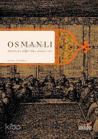 Osmanlı Medrese Eğitimi ve Felsefesi | Kenan Yakuboğlu | Gökkubbe Yayı