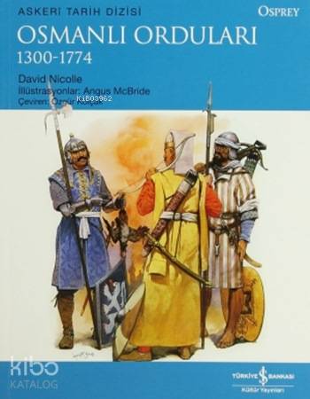 Osmanlı Orduları (1300-1774)