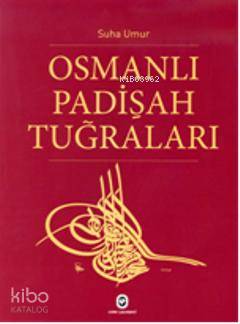 Osmanlı Padişah Tuğraları