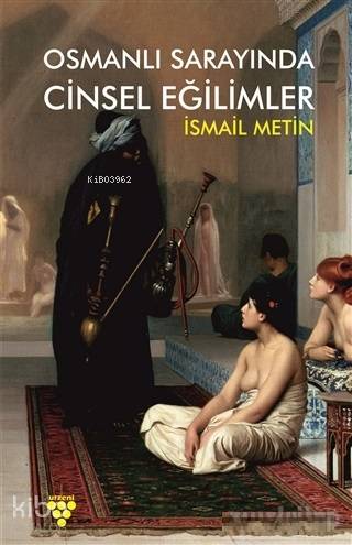 Osmanlı Sarayında Cinsel Eğilimler
