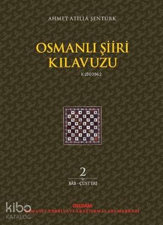 Osmanlı Şiiri Kılavuzu 2. Cilt