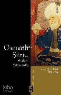 Osmanlı Şiiri'ne Modern Yaklaşımlar