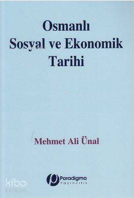 Osmanlı Sosyal ve Ekonomik Tarihi