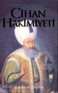 Osmanlı Tarihi 2| Cihan Hakimiyeti