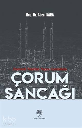 Osmanlı Teşkilat Yapısı İçerisinde Çorum Sancağı