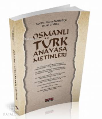 Osmanlı Türk Anayasa Metinleri