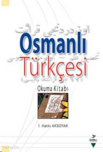 Osmanlı Türkçesi; Okuma Kitabı