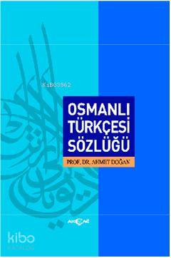 Osmanlı Türkçesi Sözlüğü