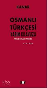 Osmanlı Türkçesi Yazım Kılavuzu