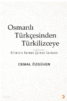 Osmanlı Türkçesinden Türkilizceye