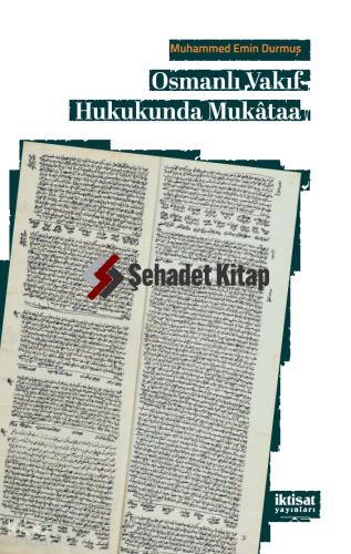 Osmanlı Vakıf Hukukunda Mukâtaa