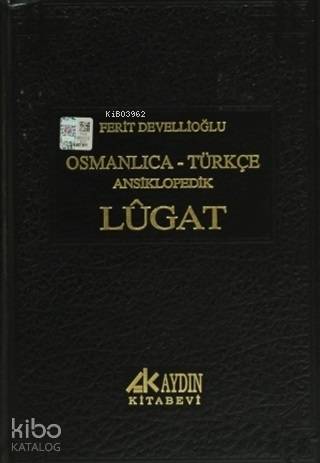 Osmanlıca-Türkçe Ansiklopedik Lugat