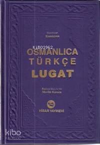 Osmanlıca Türkçe Lügat | Mevlüt Karaca | Hisar Yayınevi