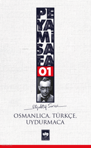 Osmanlıca, Türkçe, Uydurmaca; Objektif: 1
