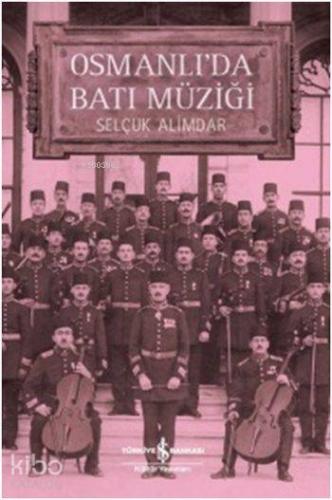 Osmanlı'da Batı Müziği