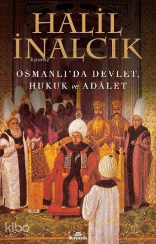 Osmanlı'da Devlet Hukuk ve Adalet