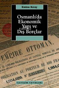 Osmanlı'da Ekonomik Yapı ve Dış Borçlar