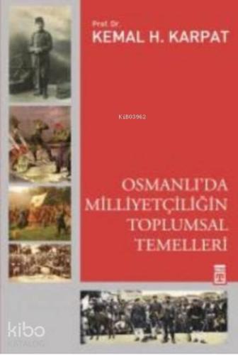 Osmanlı'da Milliyetçiliğin Toplumsal Temelleri