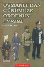 Osmanlı'dan Günümüze Ordunun Evrimi | Osman Tiftikçi | Sorun yayınları