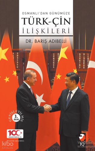 Osmanlı'dan Günümüze Türk-Çin İlişkileri