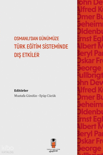 Osmanlı'dan Günümüze Türk Eğitim Sisteminde Dış Etkiler | Kolektif | İ
