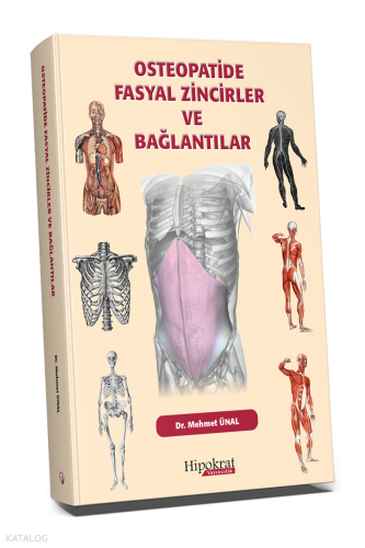 Osteopatide Fasyal Zincirler ve Bağlantılar | Mehmet Ünal | Hipokrat K