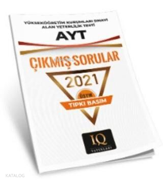 ÖSYM Çıkmış Sorular - AYT 2021 | Kolektif | IQ Yayınları (Hazırlık)