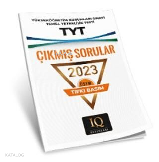 ÖSYM Çıkmış Sorular - TYT 2023 | Kolektif | IQ Yayınları (Hazırlık)