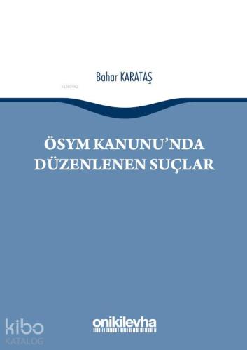 ÖSYM Kanunu'nda Düzenlenen Suçlar