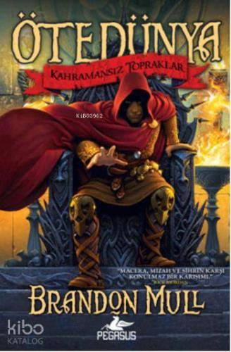 Ötedünya 1 - Kahramansız Topraklar