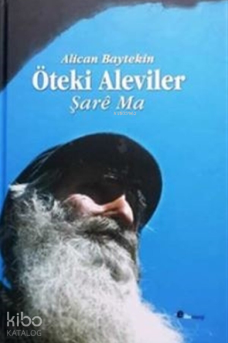 Öteki Aleviler ;Şare Ma