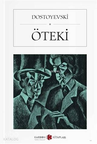 Öteki (Cep Boy) | Fyodor Mihayloviç Dostoyevski | Karbon Kitaplar