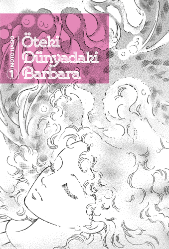 Öteki Dünyadaki Barbara Cilt 1 | Moto Hagio | Marmara Çizgi Yayın Dağı