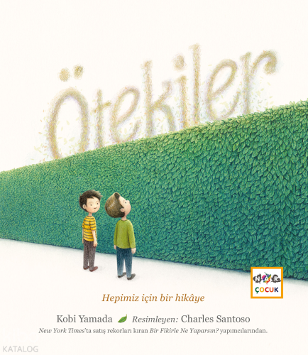 Ötekiler (Ciltli) | Kobi Yamada | Nar Çocuk Yayınları