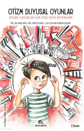 Otizm Duyusal Oyunlar - Otizmli Çocuklar İçin Evde Duyu Bütünleme