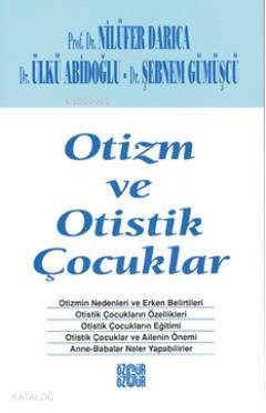 Otizm ve Otistik Çocuklar
