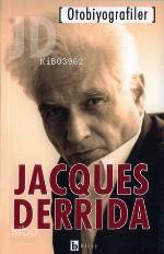 Otobiyografiler | Jacques Derrida | Birey Yayıncılık