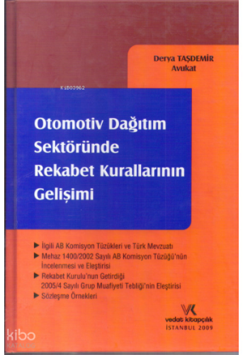 Otomotiv Dağıtım Sektöründe Rekabet Kurallarının Gelişimi