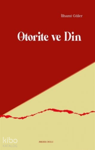 Otorite ve Din