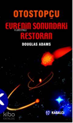 Otostopçu 2: Evrenin Sonundaki Restoran 