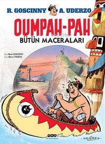Oumpah - Pah Bütün Maceraları | Rene Goscinny | Yapı Kredi Yayınları (