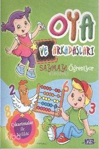 Oya ve Arkadaşları Saymayı Öğreniyor | Kolektif | Parıltı Yayıncılık