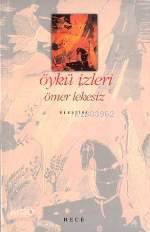 Öykü İzleri | Ömer Lekesiz | Hece Yayınları
