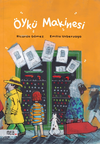 Öykü Makinesi | Ricardo Gômez | MEA Kitap Basım Yayın
